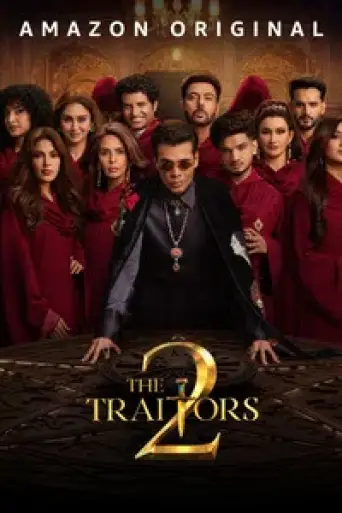 The Traitors (Season 2) WEB-DL Hindi [DD5.1] 4K 1080p 720p & 480p [x264/ESubs] | AMZN Series | ALL EPiSODES [Reunion Episode Added]