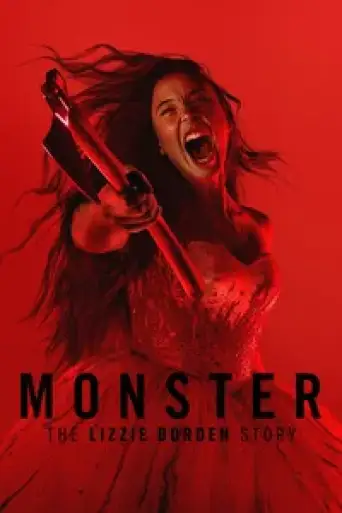 Monster: The Lizzie Borden Story (Season 1) WEB-DL [Hindi (DD5.1) & English] 4K 1080p 720p & 480p [x264/10Bit-HEVC] | [ALL Episodes] | NF Series