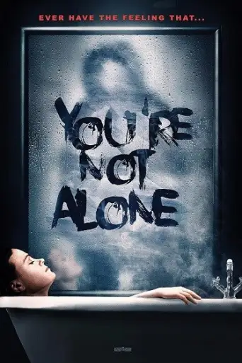 You’re Not Alone (2020) WEB-HD [Hindi DD2.0 & English] Dual Audio 720p & 480p x264 HD