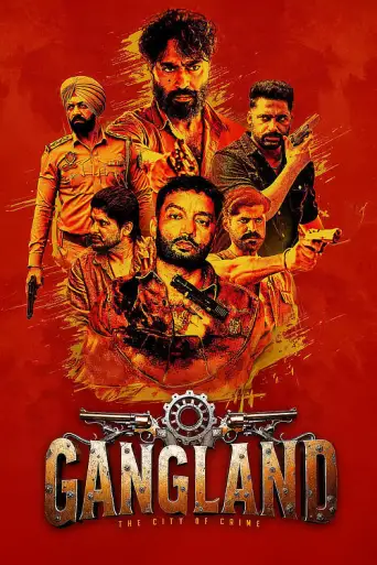 Gangland: The City of Crime (2025) WEB-DL [Punjabi DD5.1] 4K 1080p 720p & 480p [x264/HEVC]
