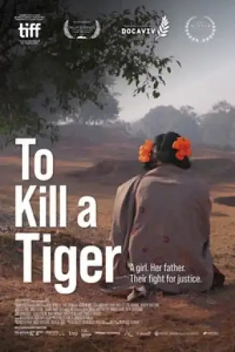 To Kill a Tiger (2022) WEB-DL [Hindi DD5.1] 1080p 720p & 480p [x264/10Bit-HEVC]