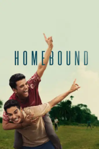 Download Homebound 2025 Hindi HDRip Full Movie Download Homebound 2025 Hindi HDRip Full Movie