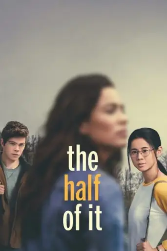 The Half of It (2020) WEB-DL [Hindi (DD5.1) & English] 1080p 720p & 480p Dual Audio [x264/ESubs]