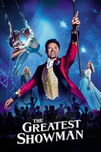 The Greatest Showman (2017) BluRay [Hindi DD2.0 & English] Dual Audio 1080p & 720p & 480p x264 ESubs HD