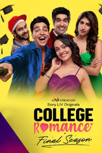 College Romance (Season 4) WEB-DL [Hindi DD5.1] 1080p 720p & 480p [x264/ESubs] | ALL Episodes