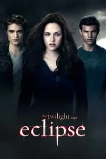 The Twilight Saga: Eclipse (2010) BluRay [Hindi (ORG 2.0) & English] 1080p 720p & 480p [x264/10Bit-HEVC]