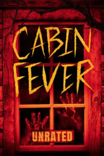 Cabin Fever (2002) UNRATED BluRay [Hindi (DD2.0) & English] 1080p 720p & 480p Dual Audio [x264/ESubs]