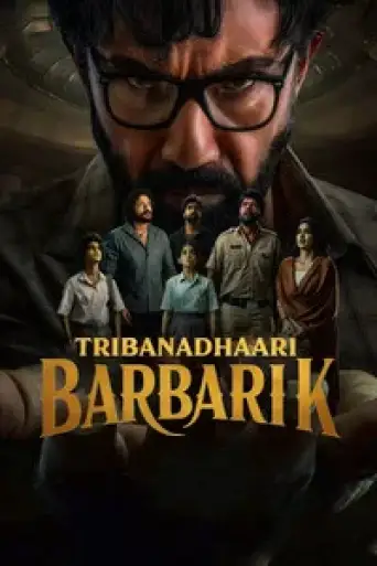 Tribanadhari Barbarik (2025) WEB-DL [Hindi (DD5.1) & Telugu] 4K 1080p 720p & 480p Dual Audio [x264/HEVC]