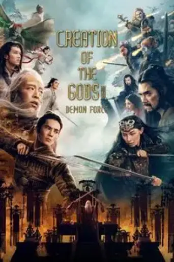 Creation of the Gods II: Demon Force (2025) WEB-DL [Hindi (DD2.0) & Chinese] 1080p 720p & 480p Dual Audio [x264/10Bit-HEVC]