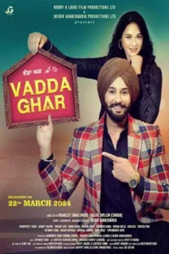 Vadda Ghar (2024) WEB-DL [Punjabi DD5.1] 4K 1080p 720p & 480p [x264/HEVC]