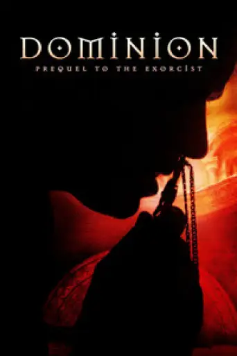 Dominion: Prequel to The Exorcist (2005) BluRay [Hindi (ORG 2.0) & English] 1080p 720p & 480p Dual Audio [x264/10Bit-HEVC]