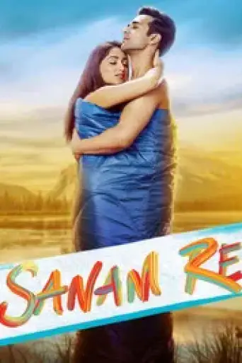 Sanam Re (2016) DS4K WEB-DL [Hindi DD2.0] 4K 1080p 720p & 480p [x264/HEVC]
