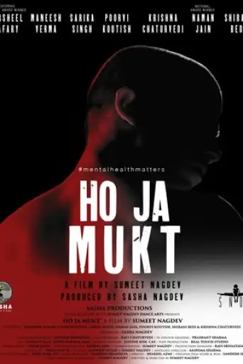 Ho Ja Mukt (2023) WEB-DL [Hindi DD2.0] 1080p 720p & 480p [x264]