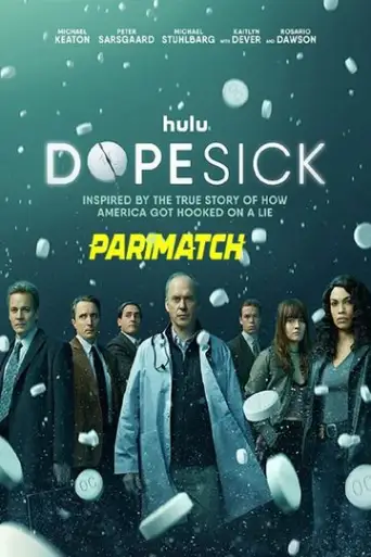 Dopesick (Season 1) WEB-DL [Hindi (HQ Dub) & Telugu] 720p Dual Audio x264 | [ALL Episodes!]