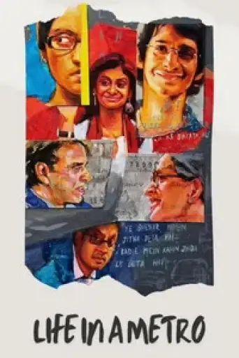 Life in a Metro (2007) WEB-DL [Hindi DD5.1] 1080p 720p & 480p [x264/Esub]
