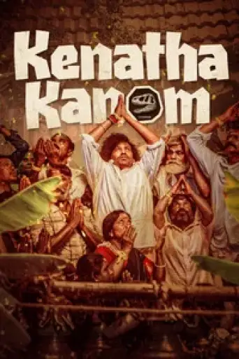 Kenatha Kanom (2026) DS4K WEB-DL [Hindi (DD5.1) & Tamil] 4K 1080p 720p & 480p Dual Audio [x264/HEVC]