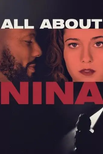 All About Nina (2018) WEB-DL [Hindi (DD5.1) & English] 1080p 720p & 480p Dual Audio [x264/ESubs]