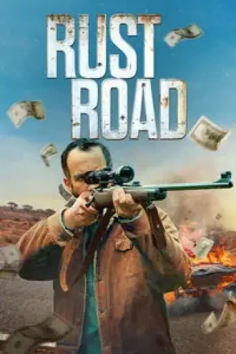 Rust Road (2023) WEB-DL [Hindi (DD2.0) & English] 1080p 720p & 480p Dual Audio [x264/10Bit-HEVC]