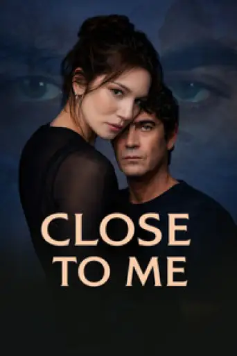 Close to Me (2025) WEB-DL [Hindi (DD5.1) & Italian] 1080p 720p & 480p Dual Audio [x264/10Bit-HEVC]
