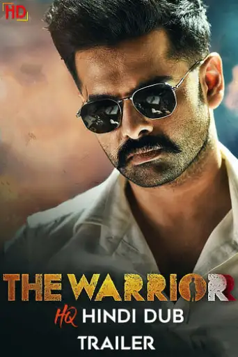 The Warriorr (2022) [Hindi HQ-Dub TRAiLER] – Ram Pothineni | [Released!] Exclusively
