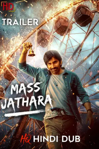 Mass Jathara (2025) [Hindi HQ/Studio-Dub TRAiLER] – Action/Comedy | Exclusively