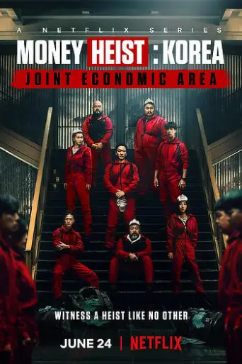 Money Heist: Korea – Joint Economic Area (Season 1) WEB-DL [Hindi DD5.1 & English] 1080p 720p 480p Dual Audio [x264/10Bit-HEVC] | NetFlix [ALL Episodes]