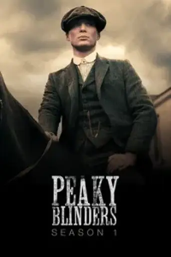 Peaky Blinders (Season 1) BluRay [Hindi (DD2.0) & English] 1080p 720p & 480p [x264/10Bit-HEVC] | [ALL Episodes] | TV Series