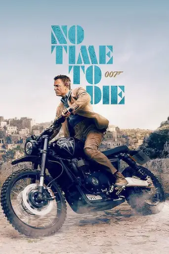 No Time To Die (2021) BluRay [Hindi DD5.1 & English] 1080p 720p 480p Dual Audio [x264/10Bit-HEVC]