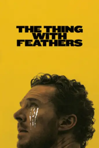 Download The Thing with Feathers 2025 Hindi Dubbed HDRip Full Movie Download The Thing with Feathers 2025 Hindi Dubbed HDRip Full Movie
