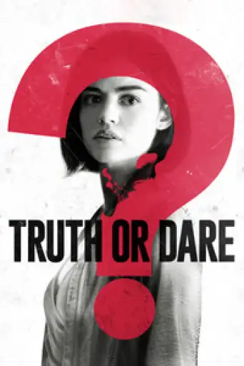 Truth or Dare (2018) BluRay [Hindi (ORG 5.1) & English] 1080p 720p & 480p Dual Audio [x264/10Bit-HEVC]