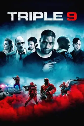 Triple 9 (2016) BluRay [Hindi (DD2.0) & English] 1080p 720p & 480p Dual Audio [x264]