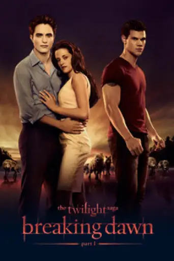The Twilight Saga: Breaking Dawn – Part 1 (2011) EXTENDED BluRay [Hindi (ORG 5.1) & English] 1080p 720p & 480p [x264/10Bit-HEVC]