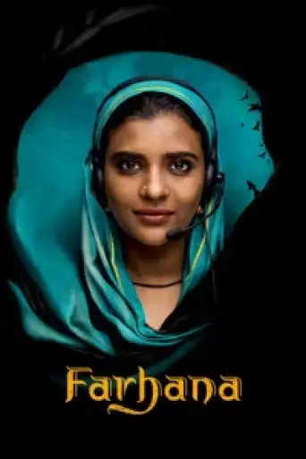Download Farhana (2023) Hindi Dubbed HDRip Full Movie Download Farhana (2023) Hindi Dubbed HDRip Full Movie
