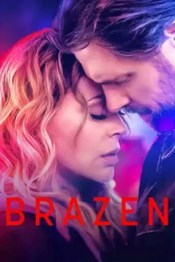 Brazen (2022) WEB-DL [Hindi DD5.1 & English] 1080p 720p Dual Audio x264 HD | [NetFlix Film]
