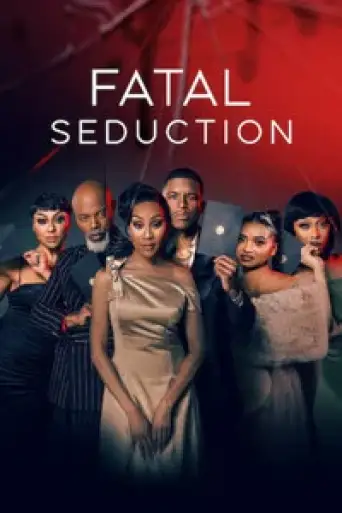 Fatal Seduction (Season 3) WEB-DL [Hindi (DD5.1) & English] 1080p 720p & 480p [x264/ESubs] | [ALL Episodes] | NF Series