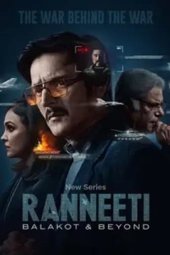 Ranneeti: Balakot & Beyond (Season 1) WEB-DL [Hindi DD5.1] 1080p 720p & 480p [x264/HEVC] HD | ALL Episodes [JioCinema Series]