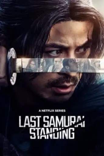 Last Samurai Standing (Season 1) WEB-DL [Hindi (DD5.1) & English] 1080p 720p & 480p [x264/10Bit-HEVC] | [ALL Episodes] | NF Series
