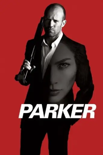 Parker (2013) BluRay [Hindi (DD2.0) & English] 1080p 720p & 480p Dual Audio [x264]