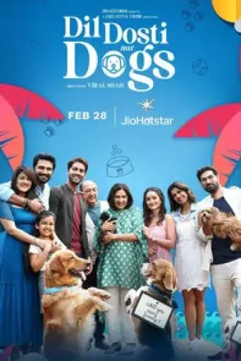Download Dil Dosti Aur Dogs 2025 Hindi HDRip Full Movie Download Dil Dosti Aur Dogs 2025 Hindi HDRip Full Movie