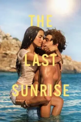 The Last Sunrise (2026) WEB-DL [Hindi (DD5.1) & English] 4K 1080p 720p & 480p Dual Audio [x264/10Bit-HEVC]