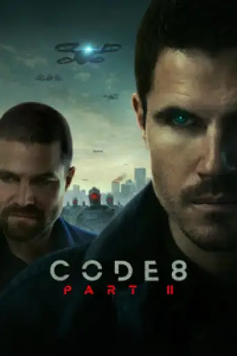 Code 8: Part II (2024) WEB-DL [Hindi (ORG 5.1) + English] 1080p 720p & 480p Dual Audio [x264/10Bit-HEVC]
