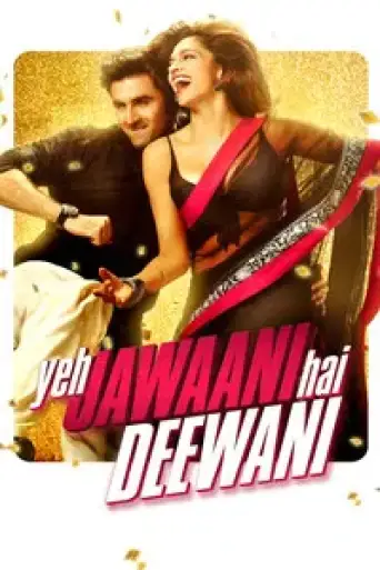 Download Yeh Jawaani Hai Deewani (2013) Hindi BluRay Full Movie Download Yeh Jawaani Hai Deewani (2013) Hindi BluRay Full Movie