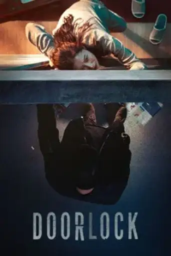 Door Lock (2018) BluRay [Hindi (ORG 5.1) & Korean] 1080p 720p & 480p Dual Audio [x264/10Bit-HEVC]