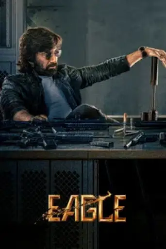 Eagle (2024) WEB-DL [Hindi (DD2.0) & Telugu] 1080p 720p & 480p Dual Audio [x264/10Bit-HEVC]