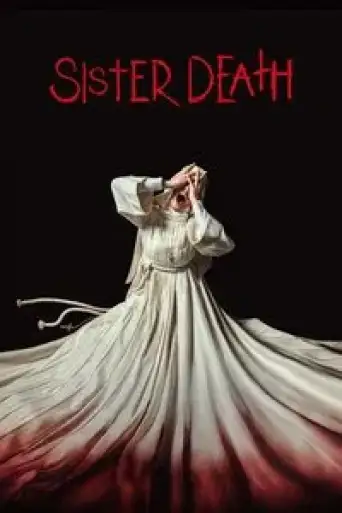 Sister Death (2023) WEB-DL [Hindi (ORG 5.1) & Spanish] 1080p 720p & 480p Dual Audio [x264/ESubs]