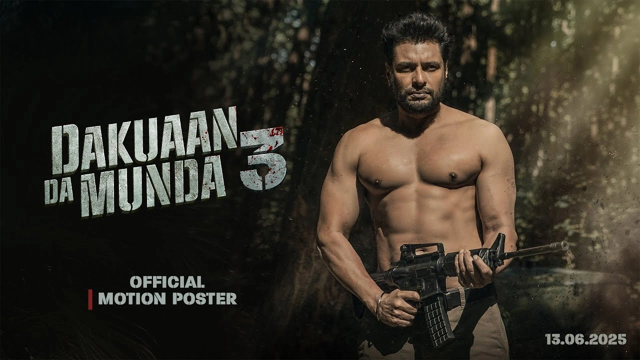 Dakuaan Da Munda 3 (2025) Punjabi Movie – Where to Watch Online & Download