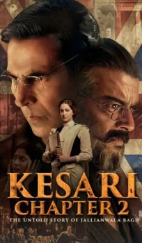 Kesari Chapter 2 The Untold Story of Jallianwala Bagh (2025)