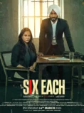 Six Each (2025) Punjabi – Watch Movie Online and Download Safely